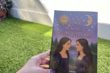 ELeyra irrumpe en la literatura fantástica con Una mágica vida pasada, una novela que despierta consciencias y conecta con el alma del lector
