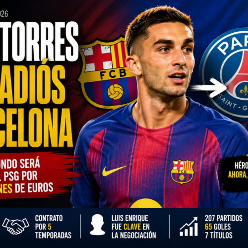 FERRAN TORRES LE DICE ADIÓS AL BARCELONA